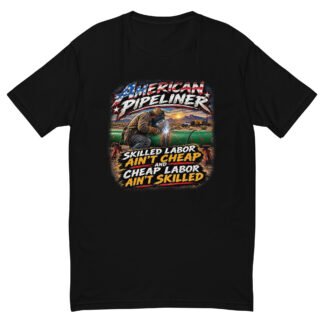 AP Skilled Labor Aint Cheap - Welding Short Sleeve T-shirt